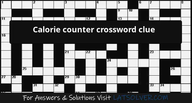 Calorie Counter Crossword: August 11 LA Times Solution Revealed